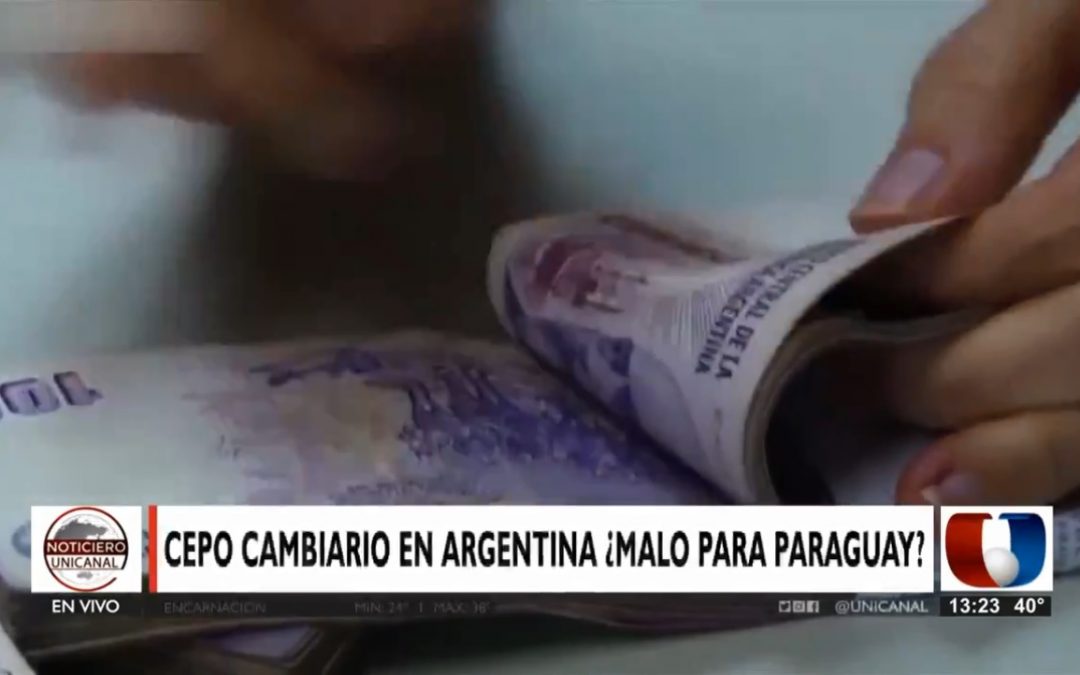 Cepo cambiario en Argentina: ¿Cómo afectará al Paraguay?