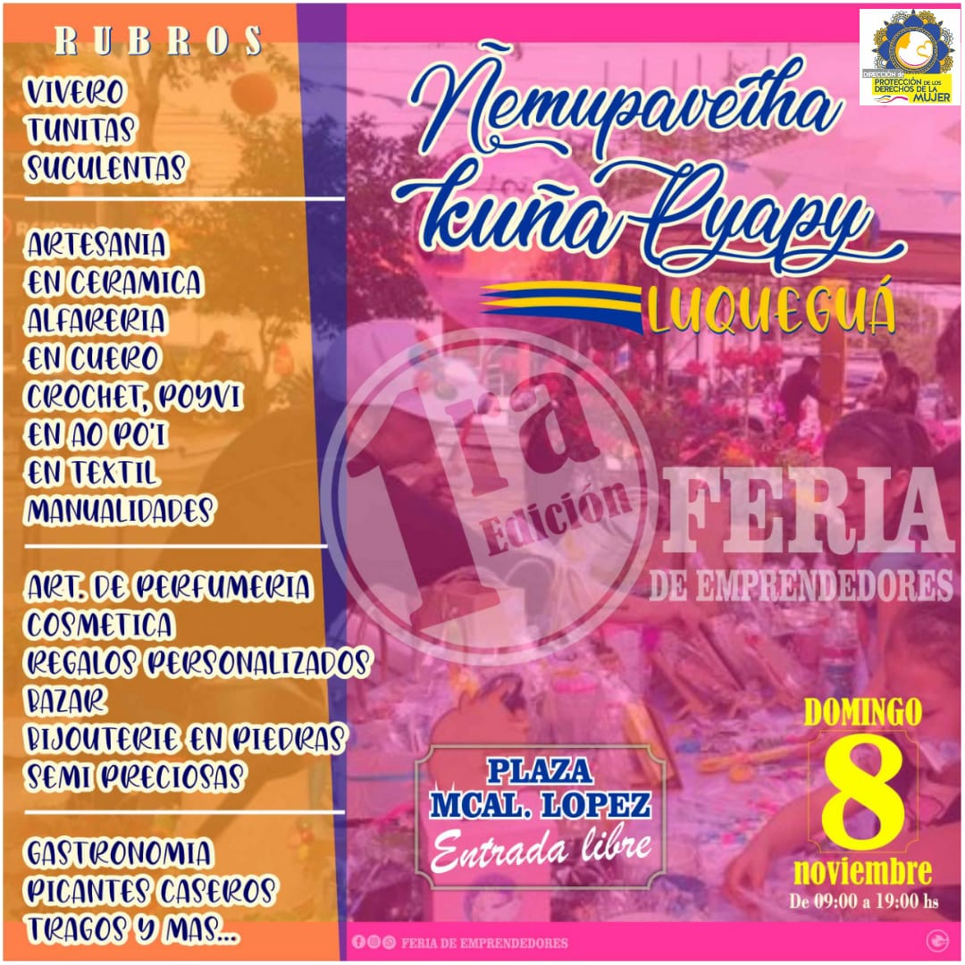 Feria de emprendedores “Ñemupaveiha Kuña Pyapy Luquegua”.