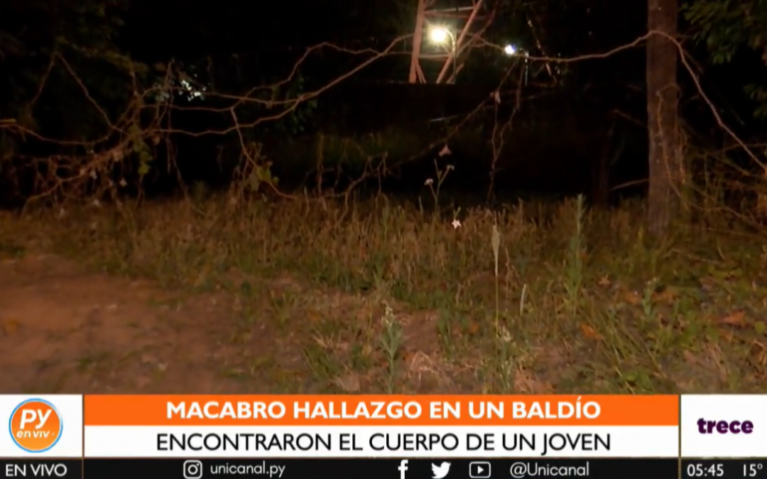 Encuentran cuerpo de joven de 22 años en baldío de Mariano Roque Alonso